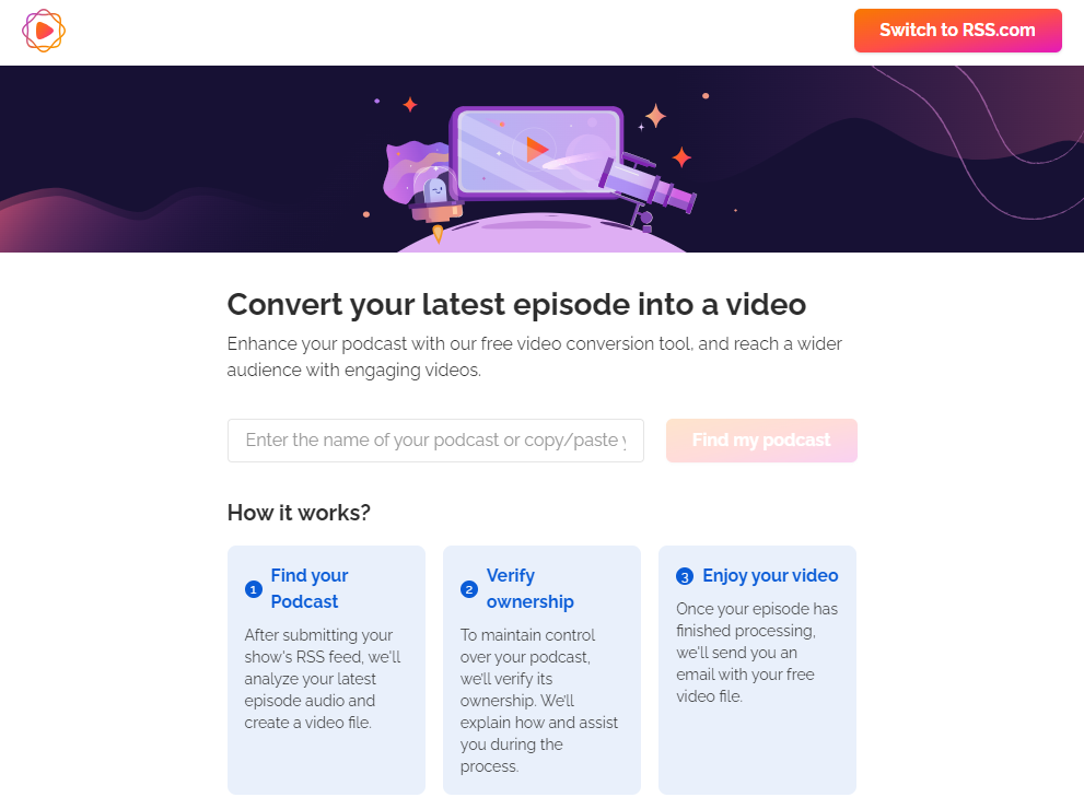Screenshot of the RSS.com PodViz landing page headed "Convert your latest episode into a video" with a three-step "How it works" section
